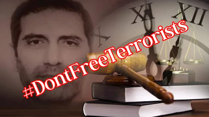Take action! Do not let Iran’s Diplomat Terrorist, Assadollah Assadi escape justice!