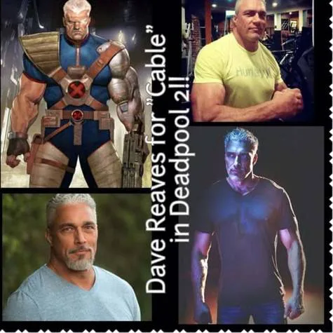 Dave Reaves for Cable in Deadpool 2