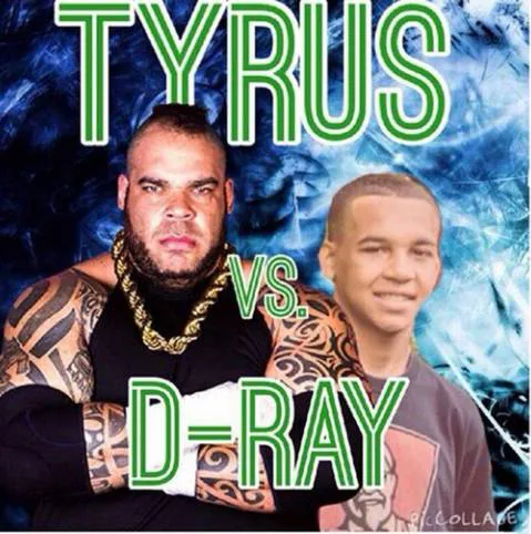 Get Me a match with Tyrus