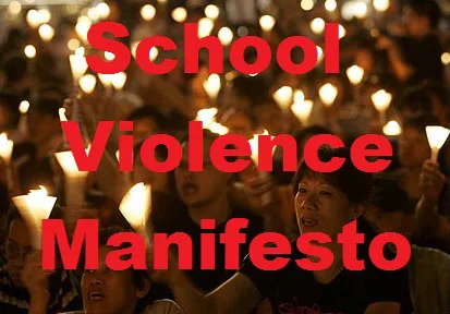 School Violence Manifesto