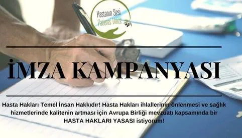 HASTA HAKLARI İMZA KAMPANYASI / PATIENTS' RIGHTS PETTION