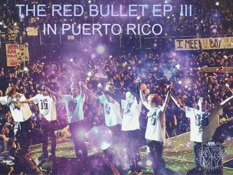 "The Red Bullet EP. III" in Puerto Rico