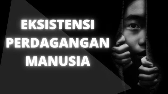 Eksistensi Perdagangan Manusia