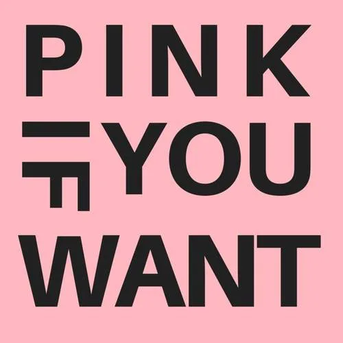 The Pink If You Want Pledge