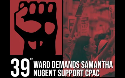 Demand that 39th Ward Ald. Samantha Nugent Cosponsor CPAC Now!