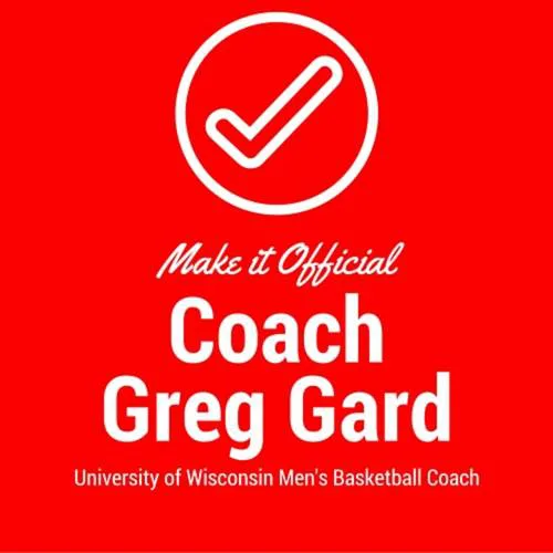 Make it Official for Coach Greg Gard