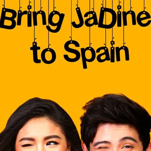 Bring JaDine to Spain