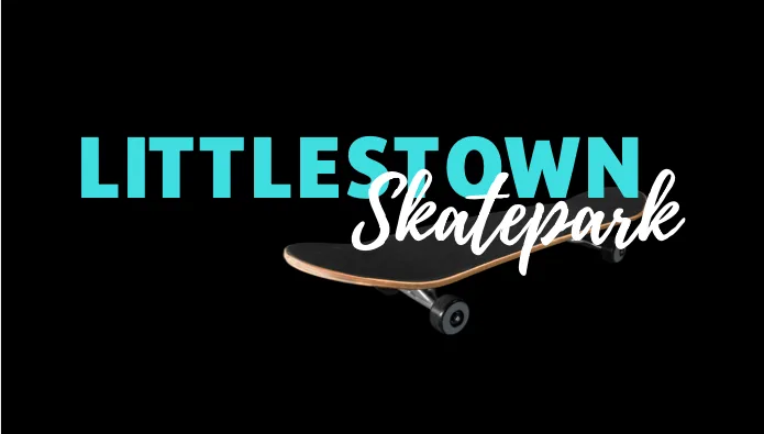 Littlestown PA needs a fun, safe & legal Skatepark!