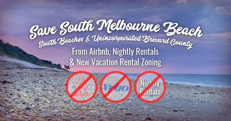 Save South Melbourne Beach, South Beaches & Unincorporated Brevard County from Airbnb