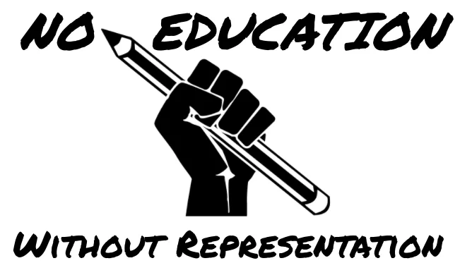 No Education Without Representation