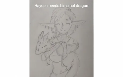Hayden needs a smol dragon