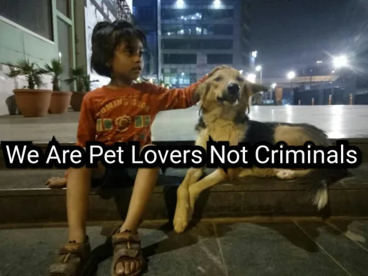 We are Pet lovers not Criminals...