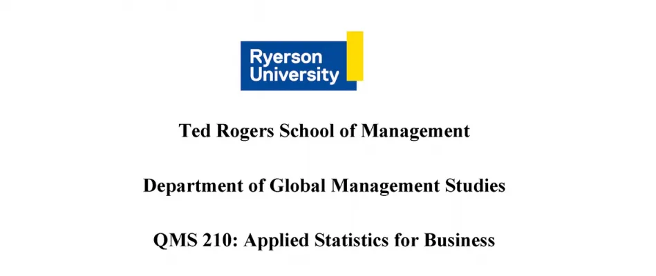 D2l Ryerson University the course QMS 210 Cheng School.