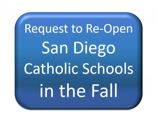 An Open Letter To Bishop McElroy to Re-Open San Diego Catholic Schools