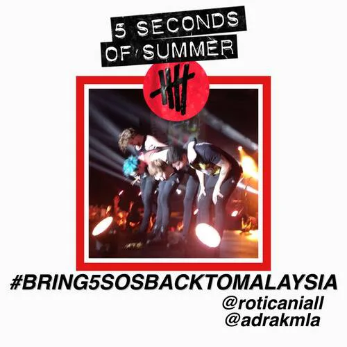 #BRING5SOSBACKTOMALAYSIA