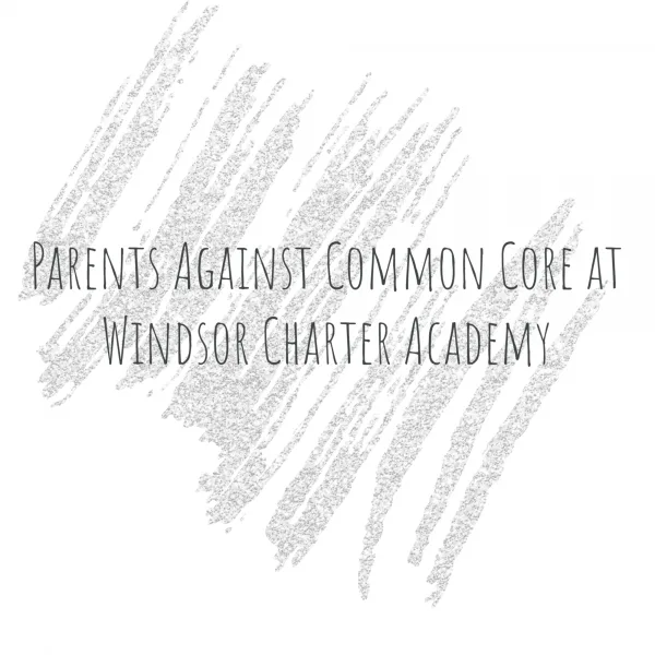 Common Core at Windsor Charter Academy