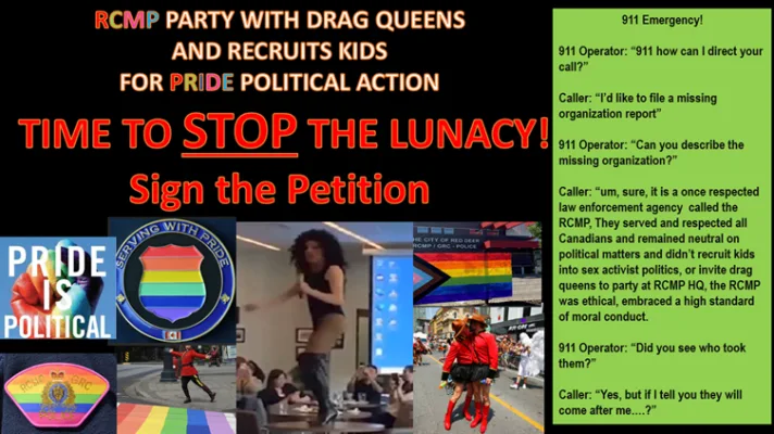 STOP RCMP Drag Shows! End the "PRIDE" takeover of the RCMP!