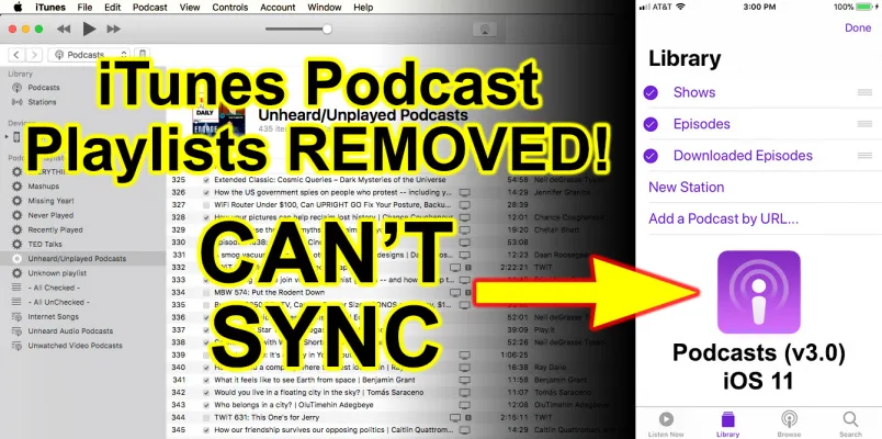iTunes Podcast Playlists removed from Podcast app in iOS 11!