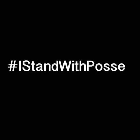#IStandWithPosse