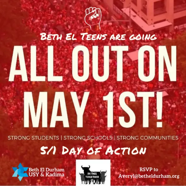 The (Class) Struggle Is Real: Beth El Teens Support NC Public Education