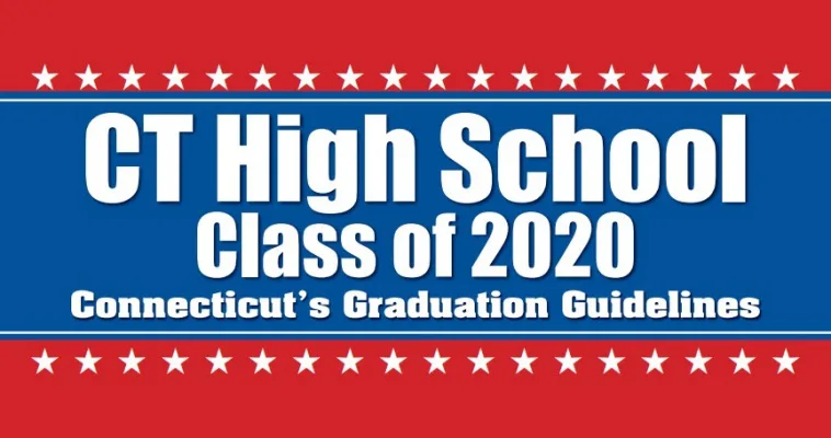 CT High School Class of 2020 Graduation Guidelines