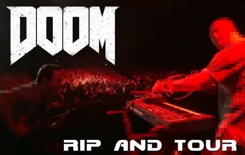 DOOM: Rip and Tour! Sign to bring DOOM to your town! Let's put the DOOM soundtrack on tour!