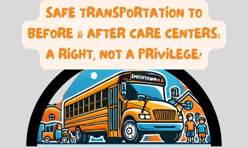 Support Safe & Reliable Transportation for UPK and School-Age Kids in Smithtown!