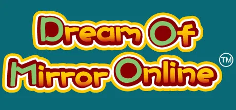 Save Dream of Mirror Online.