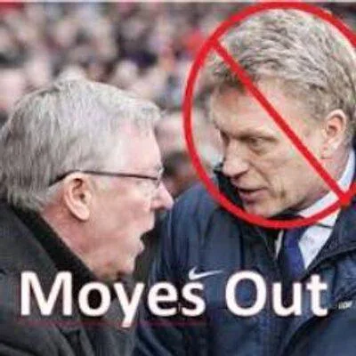 Moyes Out!