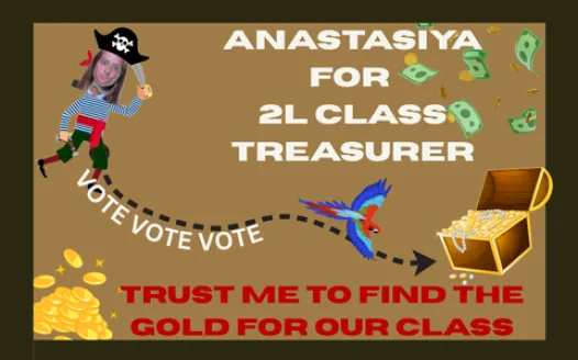 Anastasiya for 2L Class Treasurer