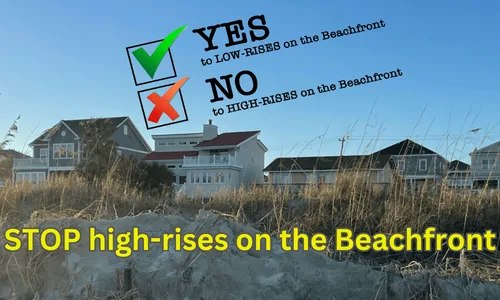 AB Property Owners and Residents - Say No To High-Rises on the Oceanfront!