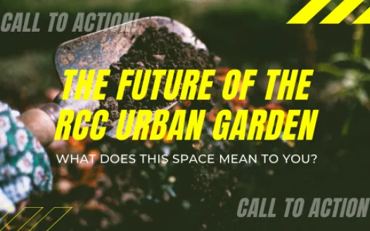 RCC URBAN FARM: WE NEED YOUR STORY