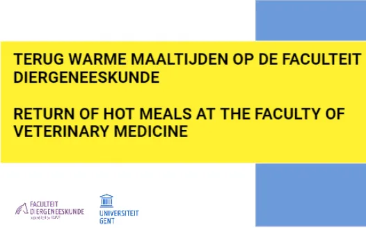 Warme maaltijden voor faculteit Diergeneeskunde UGent / Hot meals for veterinary medicine
