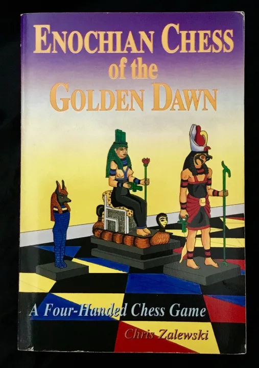 Enochian Chess of the Golden Dawn 2nd Edition  - by Chris Zalewski