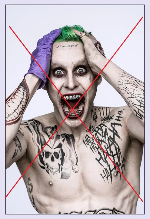 Remove the Tattoo's from the Joker
