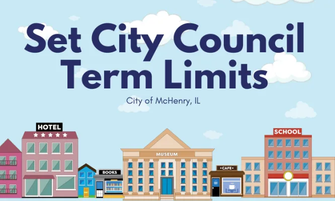 City Council Term Limits Bring Fresh Ideas & Energy to McHenry, IL