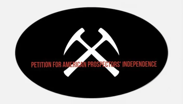 Petition for American Prospectors’ Independence
