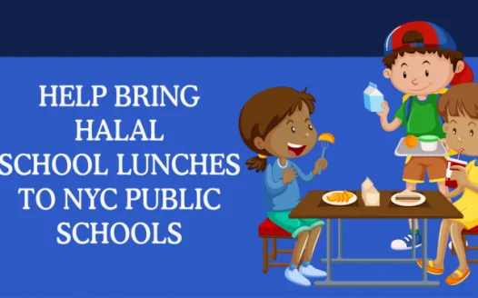 Advocacy for Halal/Kosher School Lunches in NYC Public Schools