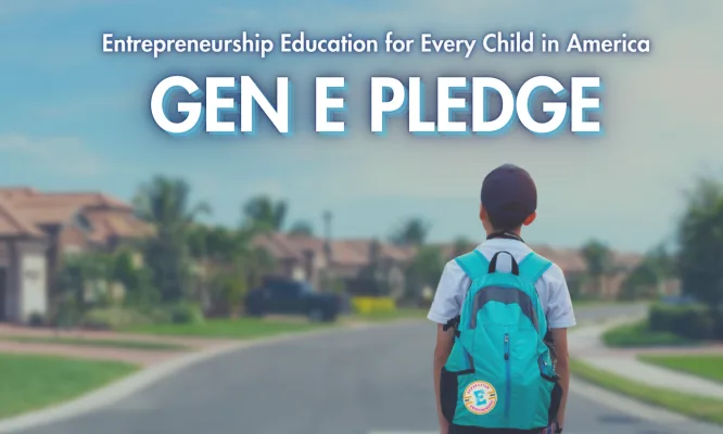 Bring Entrepreneurship Education to Every Child in America
