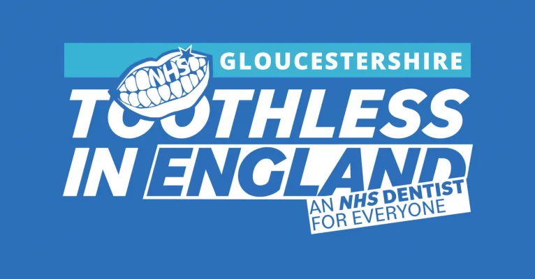 Toothless in Gloucestershire