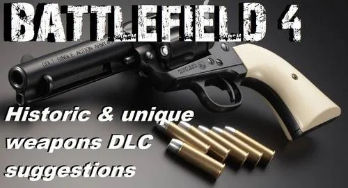 New DLC gun suggestions for Battlefield 4 (PS3/4, Xbox 360/One & PC)