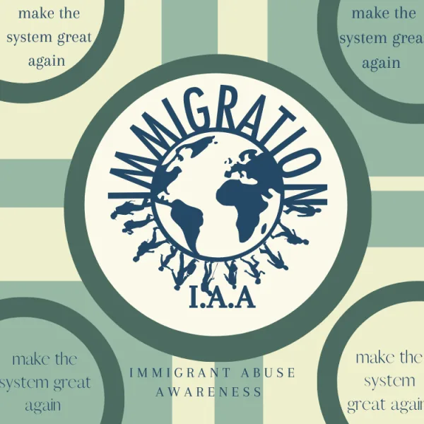 I.A.A (Immigrant Abuse Awareness)