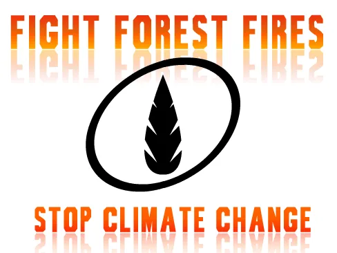 Fight Forest Fires by Stopping Climate Change