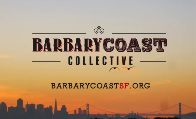 Barbary Coast Collective needs your support!