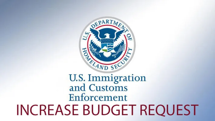 Increase The Budget For U.S. Customs And Immigration Enforcement (ICE)