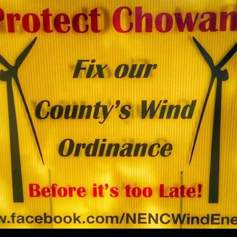 Strong Wind Energy Ordinance NEEDED, Protect all Chowan County Citizens Health,Safety and Property Rights