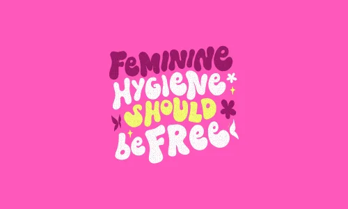 Feminine Care is Healthcare