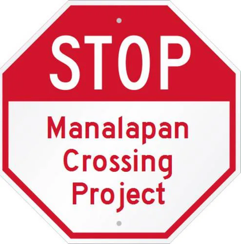 Stop Manalapan Crossing Project