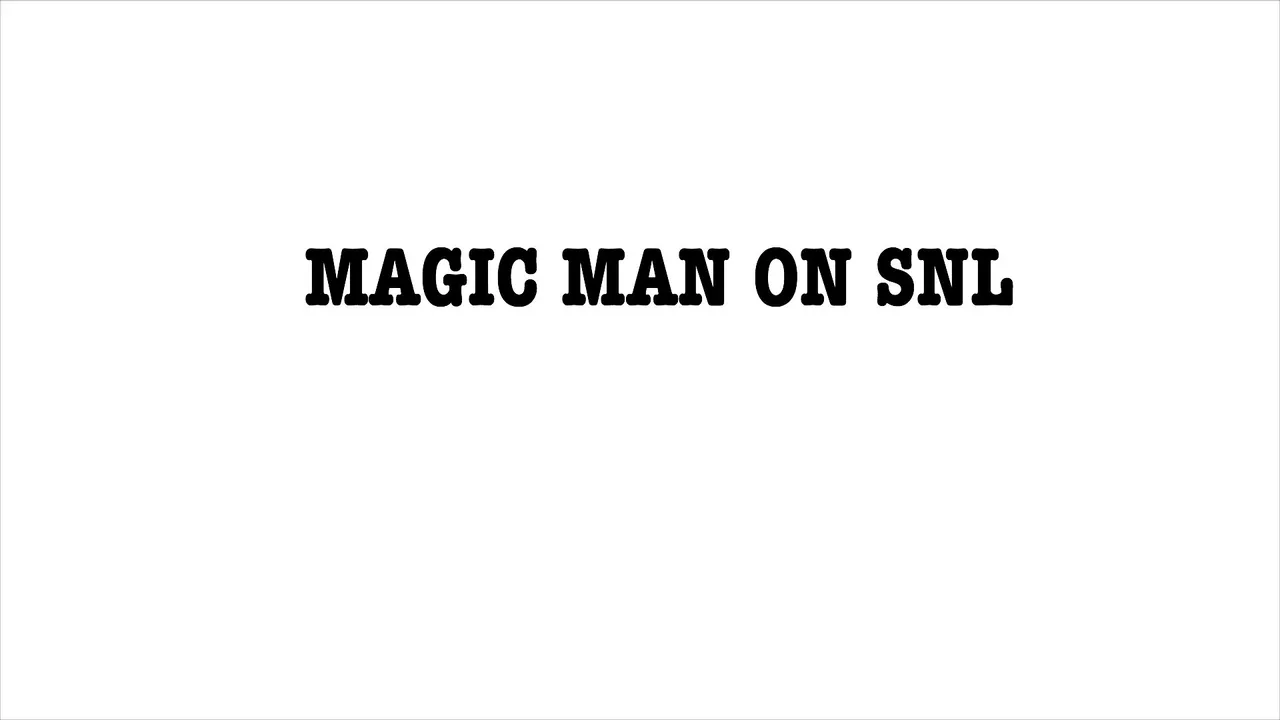 We want to see Magic Man as a Musical Guest on SNL!