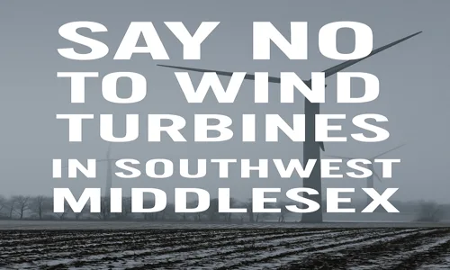 Say NO to Wind Turbines in Southwest Middlesex